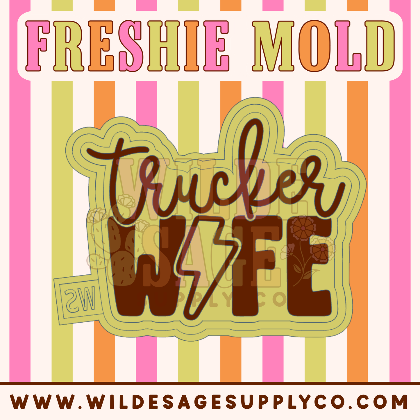 Trucker Wife Mold