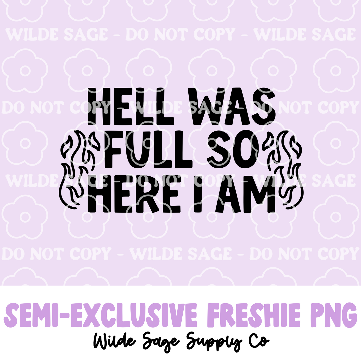 Here I Am Freshie PNG