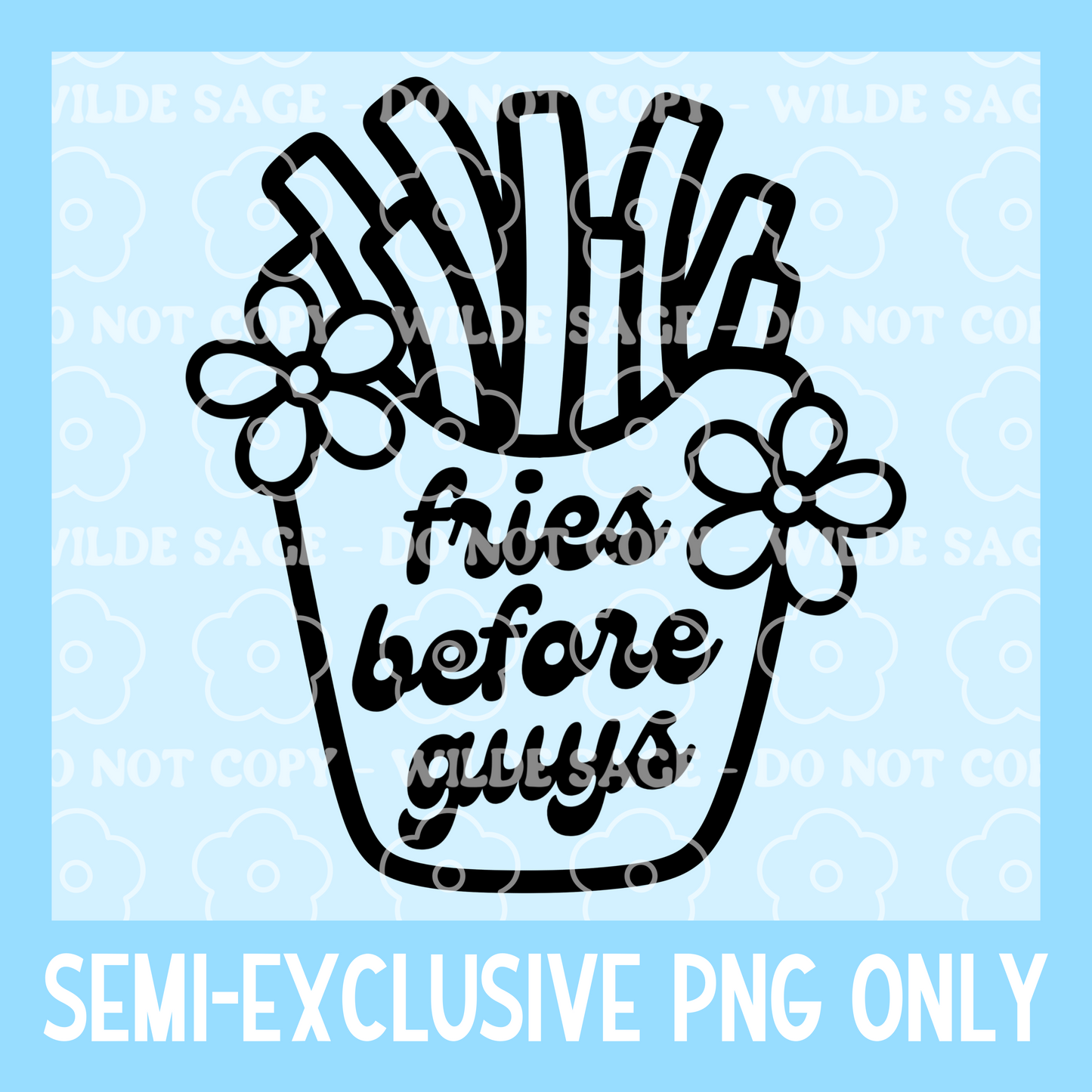 Fries Before Guys Freshie PNG