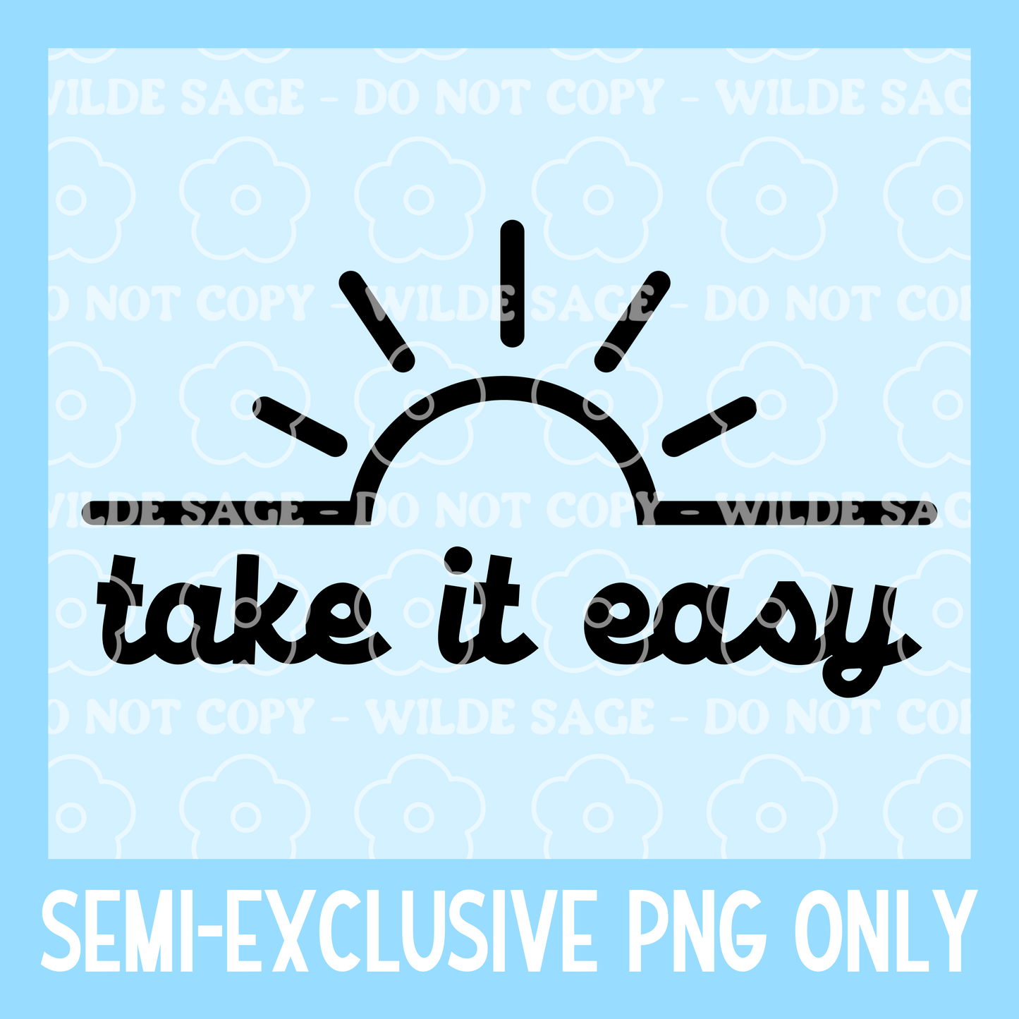 Take it Easy Freshie PNG