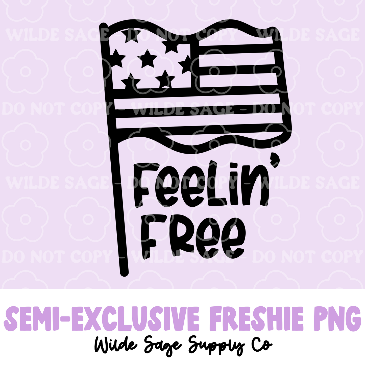 Feelin' Free Freshie PNG
