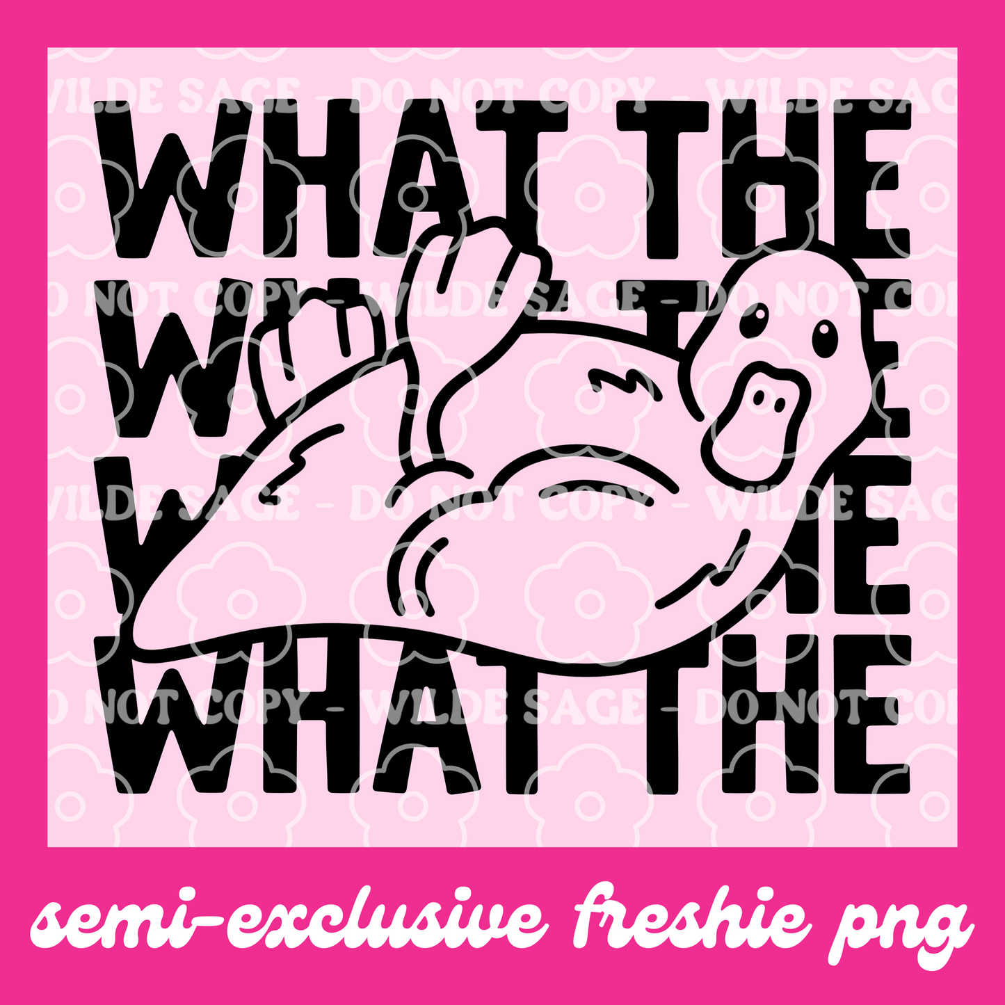 What The Freshie PNG and STL