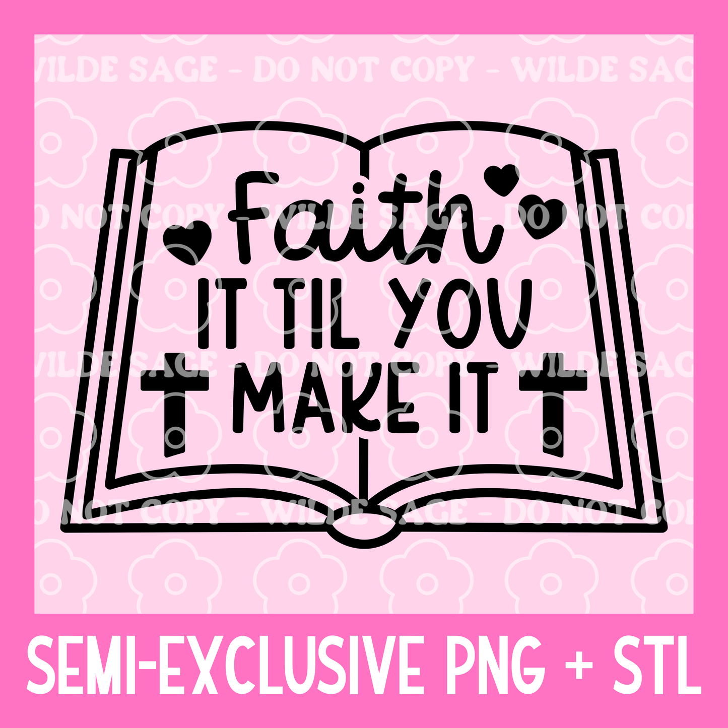 Faith It PNG and STL