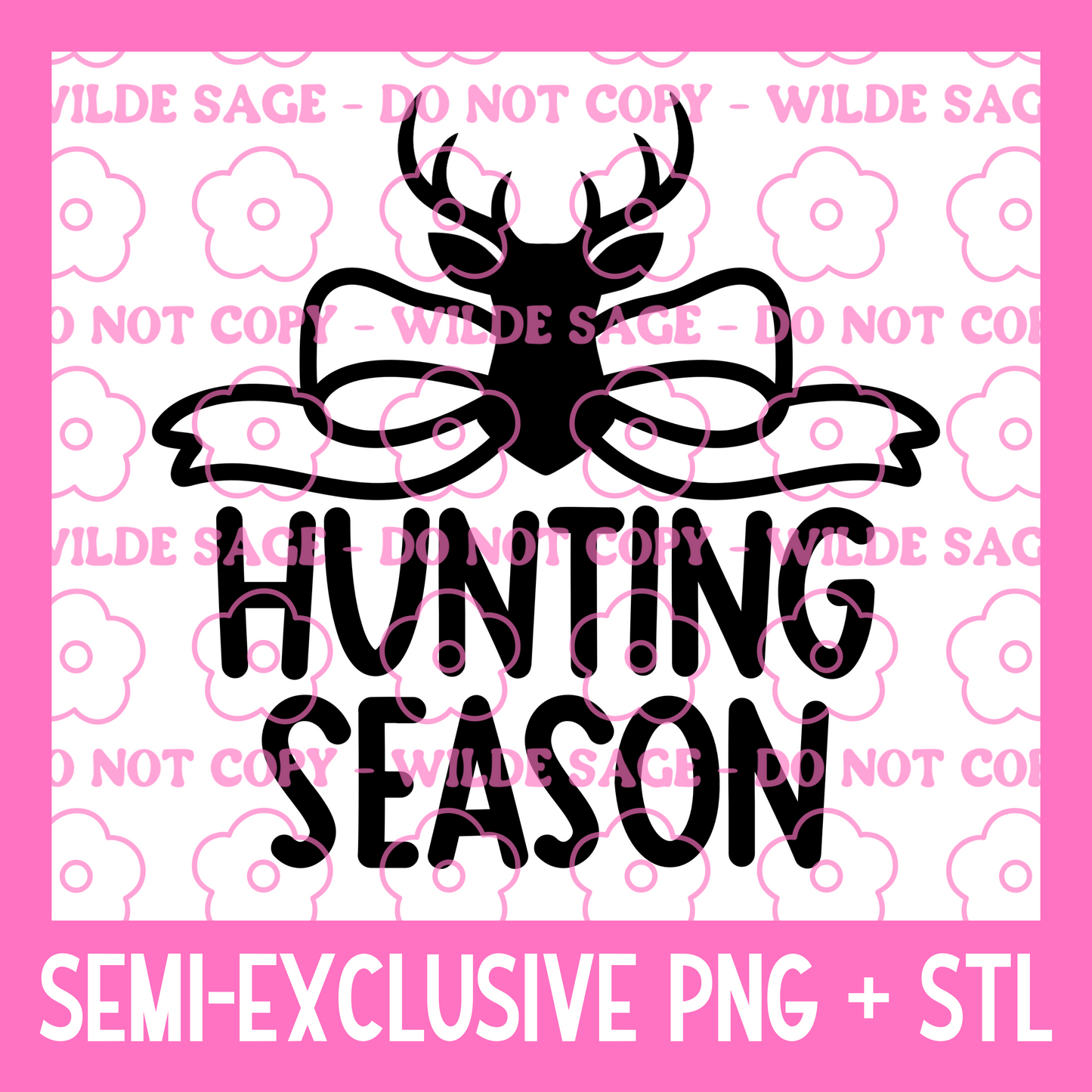 Hunting Season PNG and STL
