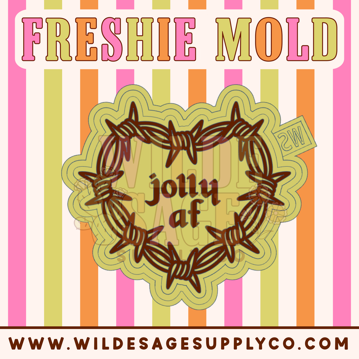 Jolly AF Barbed Wire Heart Mold