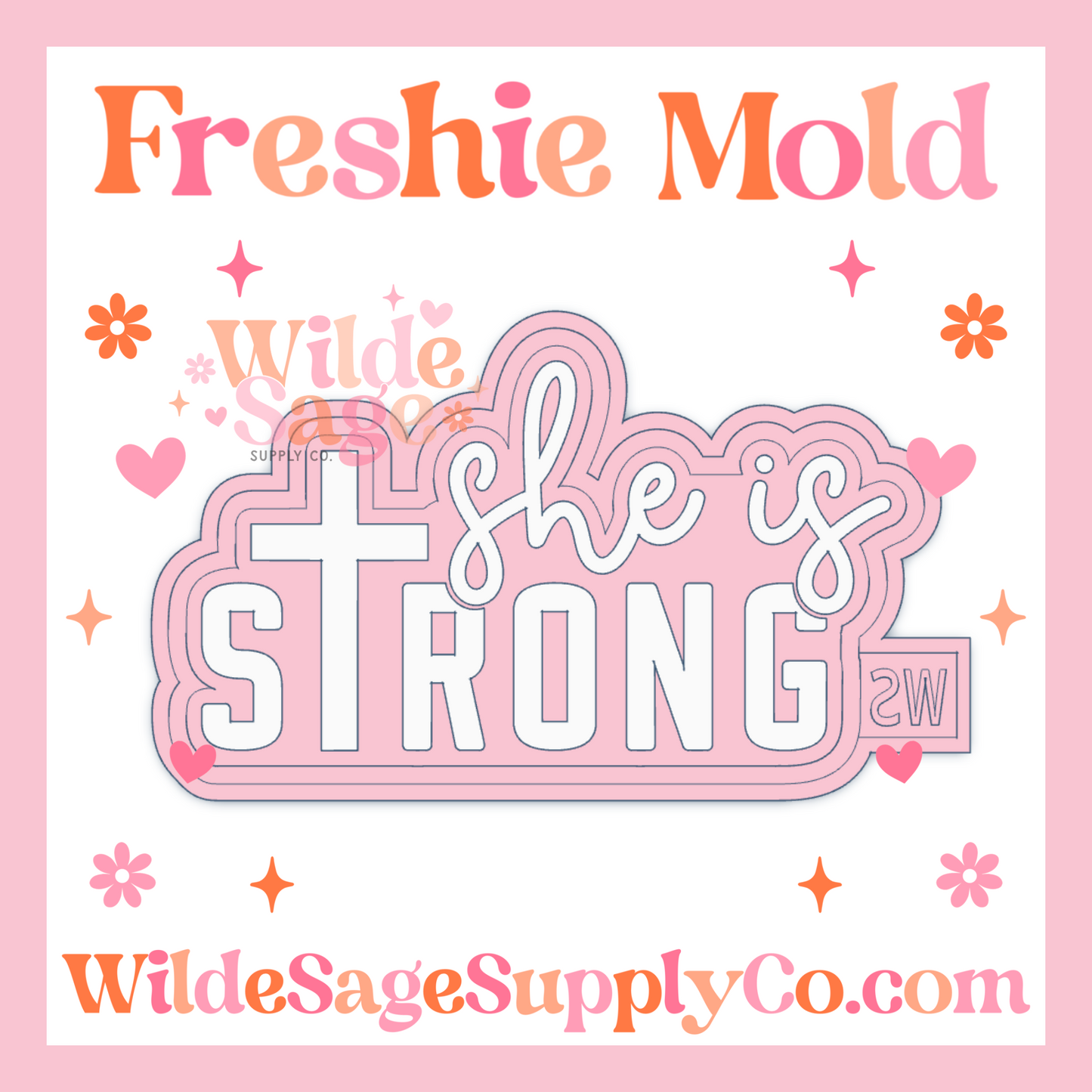 She is Strong Mold