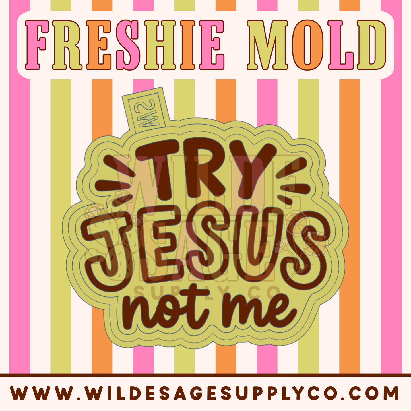 Try Jesus Mold