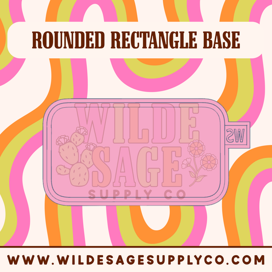 Rounded Rectangle Base Mold