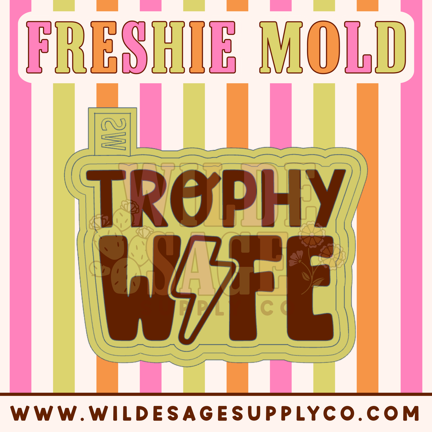 Trophy Wife Mold