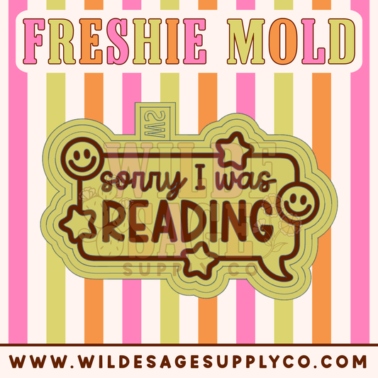Sorry I Was Reading Mold
