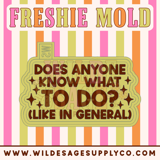 Does Anyone Know Mold
