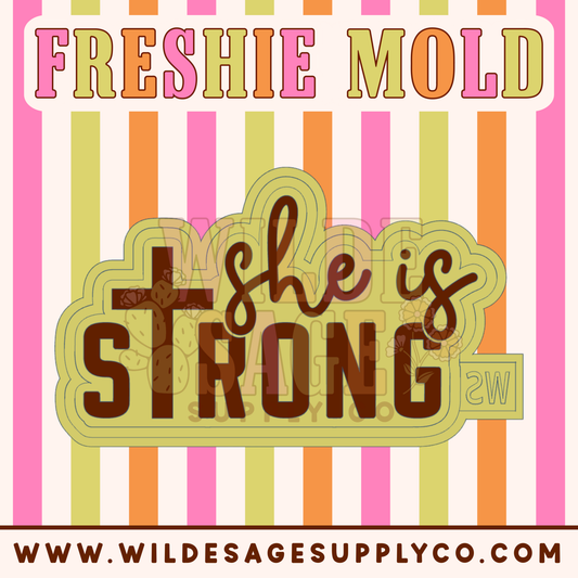 She is Strong Mold