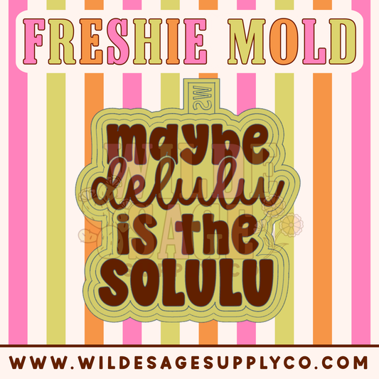Delulu Mold