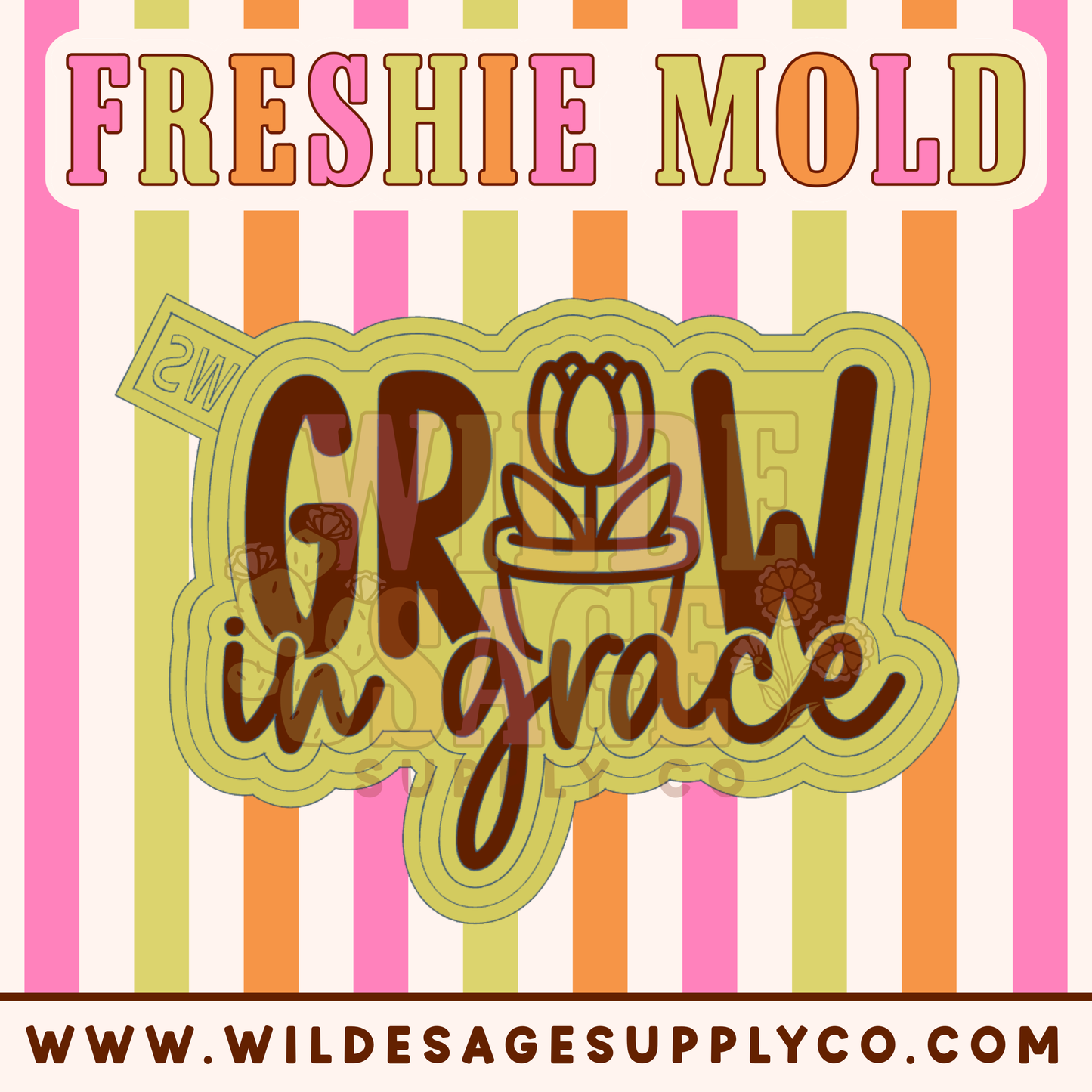 Grow in Grace Mold
