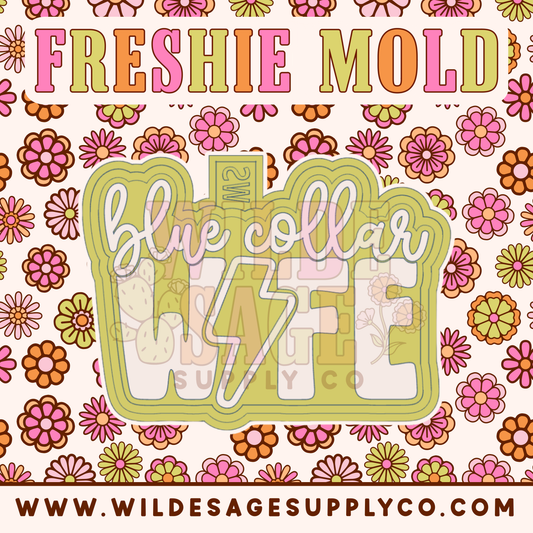 Blue Collar Wife Mold