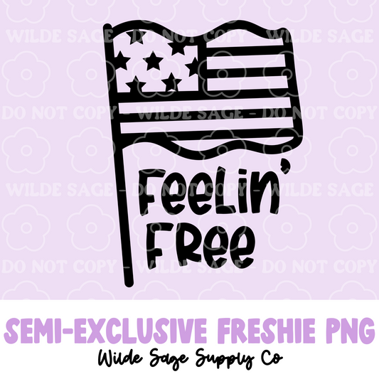 Feelin' Free Freshie PNG