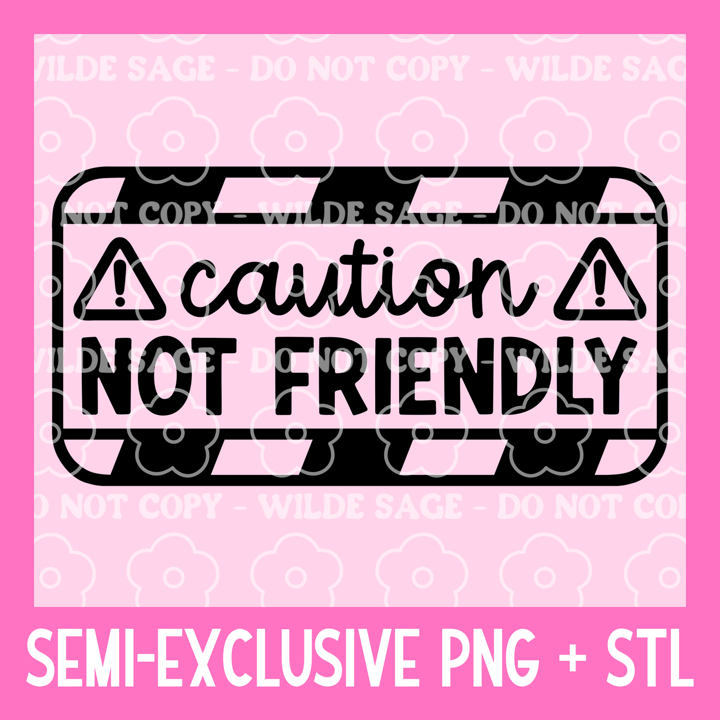 Not Friendly Freshie PNG and STL