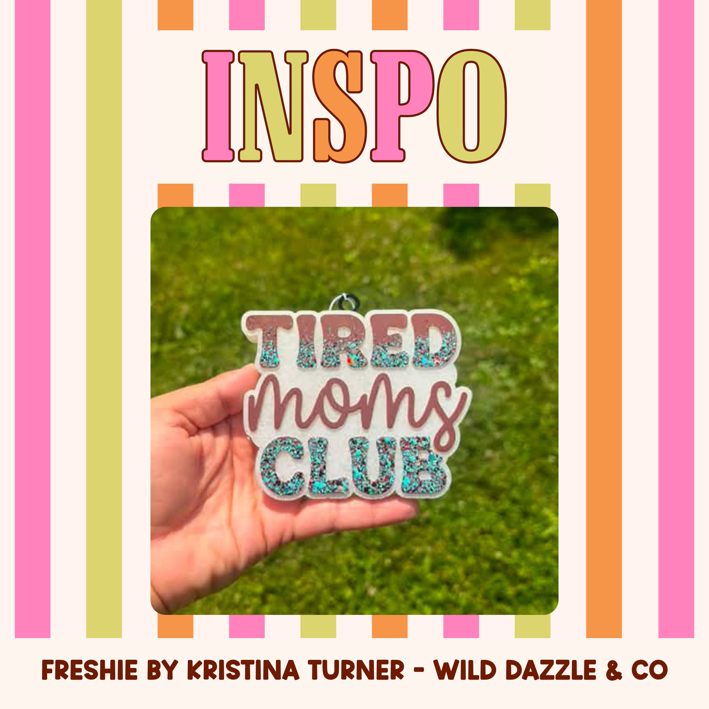 Tired Moms Club Mold