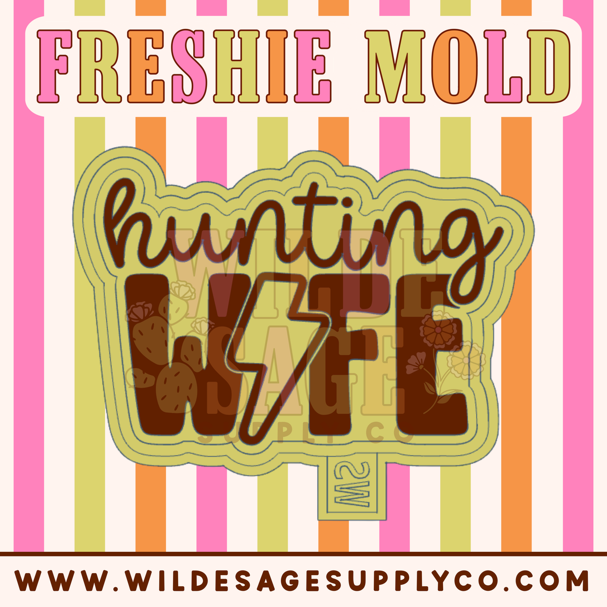 Hunting Wife Mold