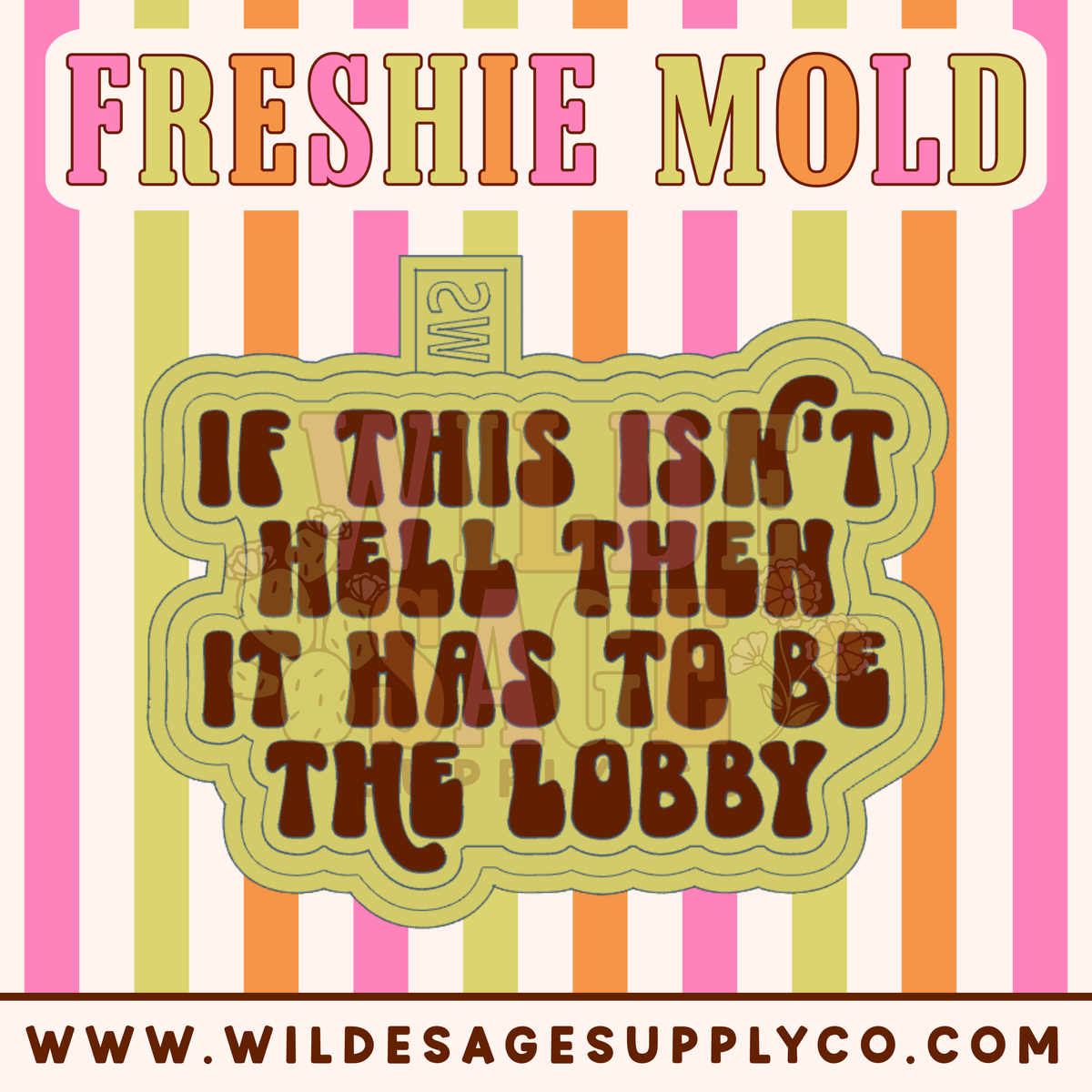 If This Isn't Hell Mold