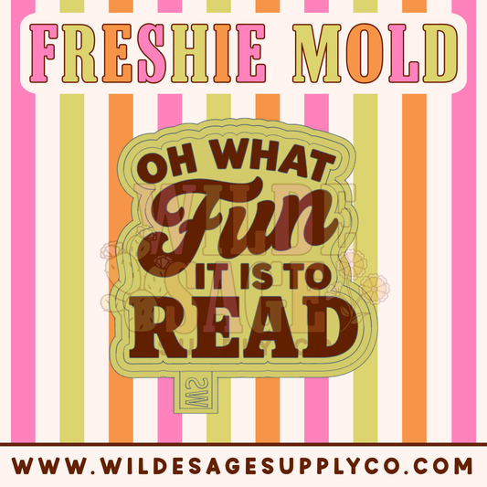 Oh What Fun it is to Read Mold