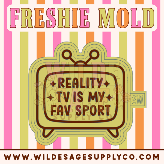 Reality TV is my Fav Sport Mold
