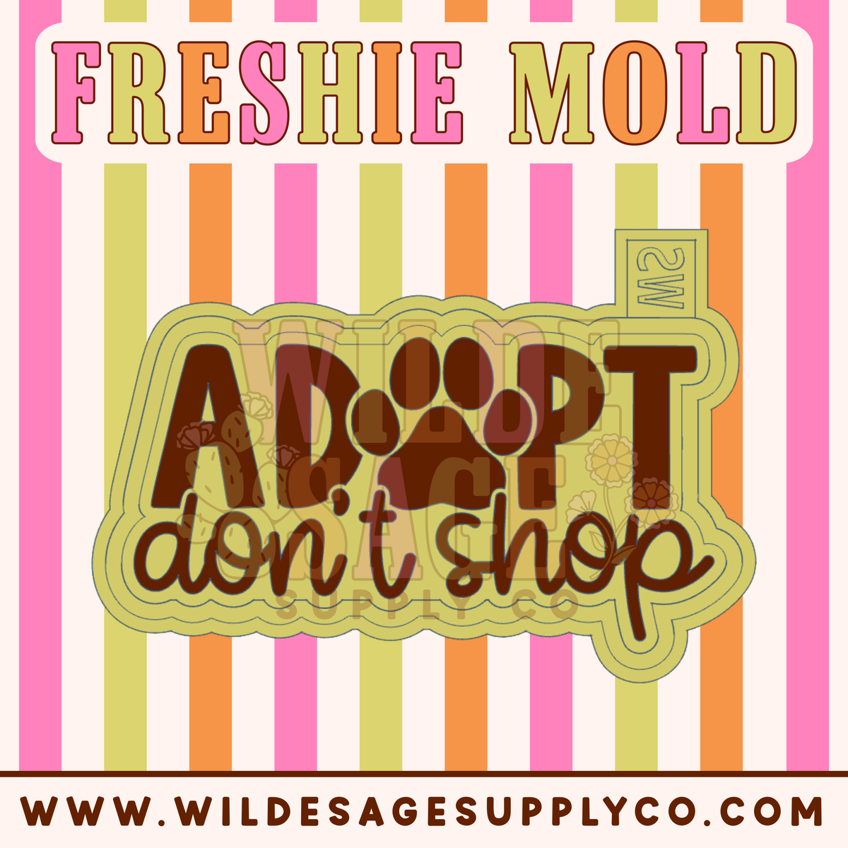 Adopt Don't Shop Mold