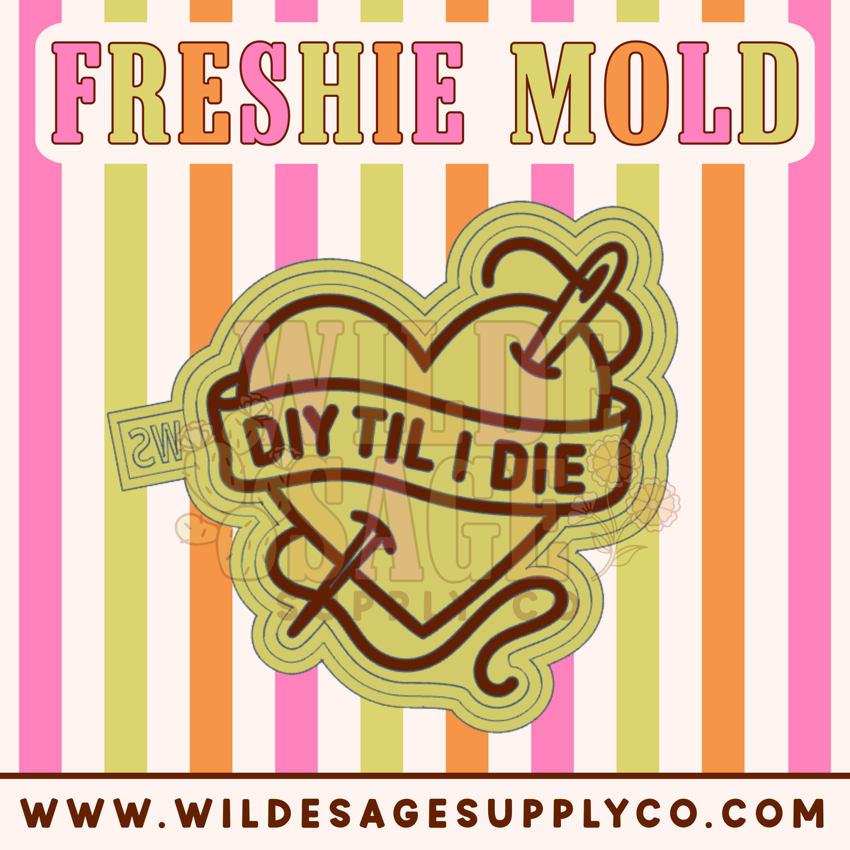 DIY til I Die Mold
