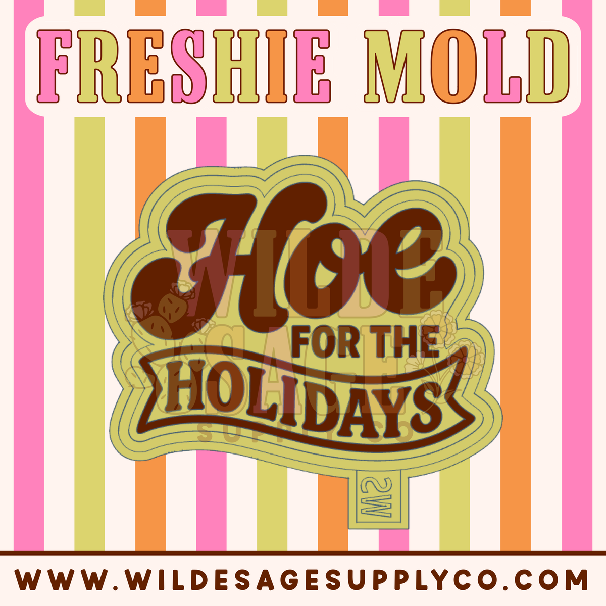 Hoe for the Holidays Mold