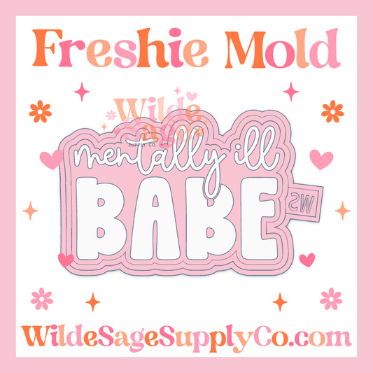 Mentally Ill Babe Mold