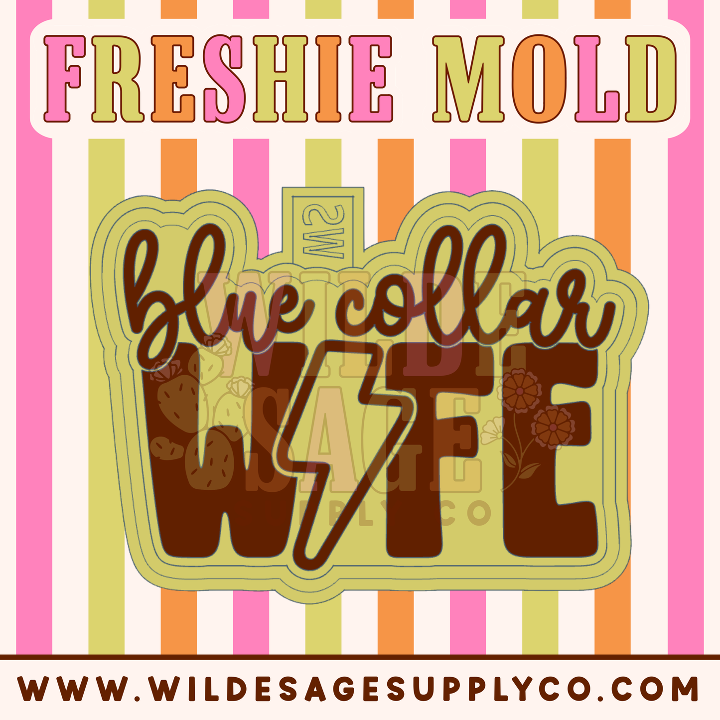 Blue Collar Wife Mold