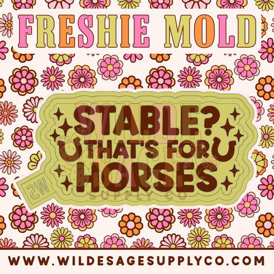 Stable Mold