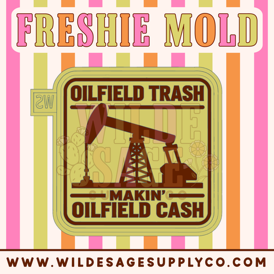 Oilfield Trash Mold