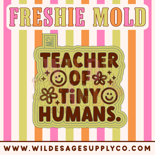 Teacher of Tiny Humans Mold