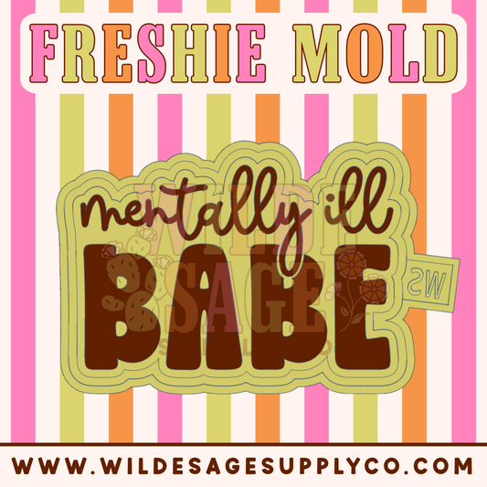 Mentally Ill Babe Mold