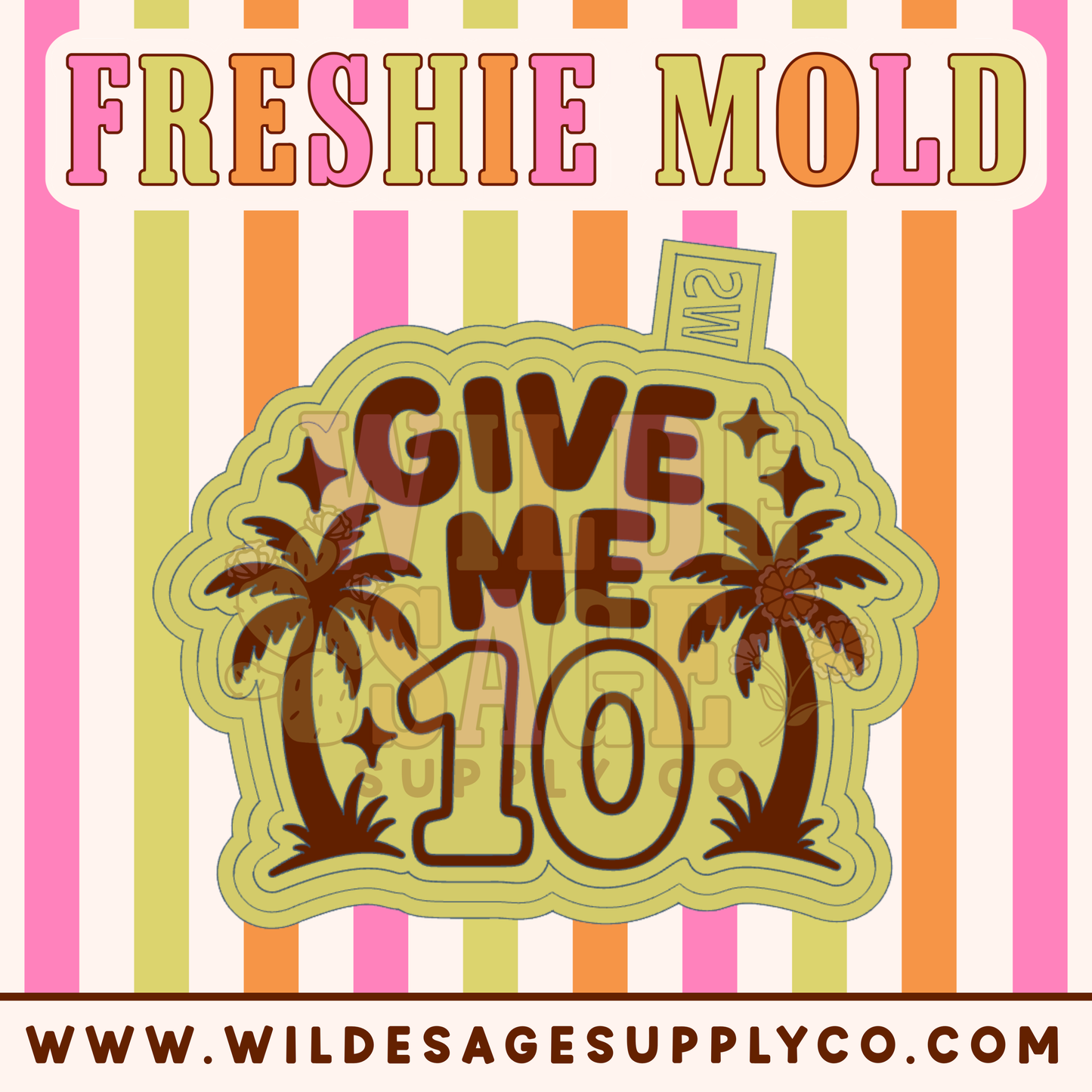 Give Me 10 Mold