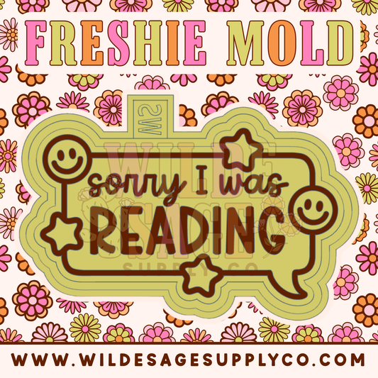 Sorry I Was Reading Mold